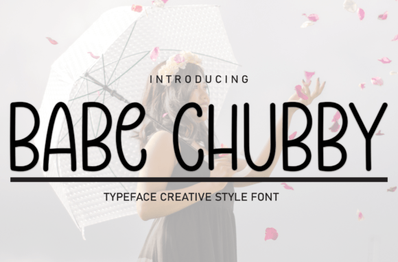 Babe Chubby: A Friendly Handwritten Font for Digital Branding