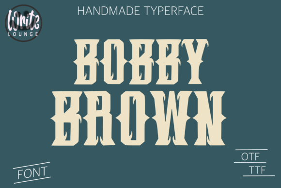 Bobby Brown: A Display Font That Makes Your Headlines Feel Instantly Familiar