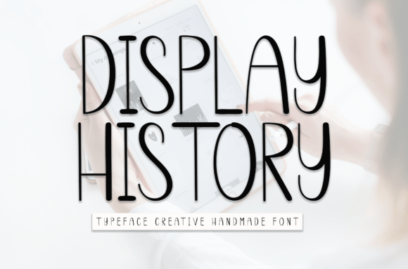 Display History: A Handwritten Font That Feels Like a Warm Invitation