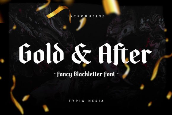 Gold and After: A Blackletter Typeface for Editorial Distinction