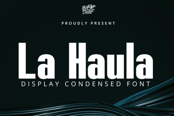 La Haula: A Bold Sans Serif Display Font for Scroll-Stopping Campaigns