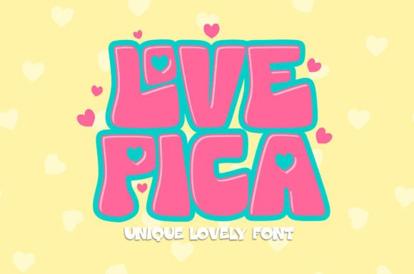 Love Pica: A Romantic Display Font That Makes Your Campaign Feel Instantly Human