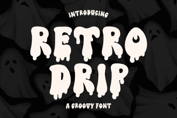Retro Drip: A Halloween Decorative Font That Builds Brand Recognition