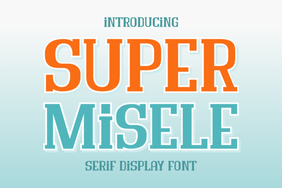 Super Misele: A Refined Serif Display Font for Impactful Branding
